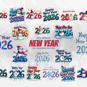 以下が含まれることがあります： 2026年の新年のためのデジタルデザインのコレクション。様々なスタイルが特徴です。雪だるま、お祝いのフォント、青、赤、緑などの鮮やかな色のホリデー要素が含まれています。「PNG BUNDLE NEW YEAR 20+ DESIGNS 300 DPI」というテキストも表示されています。