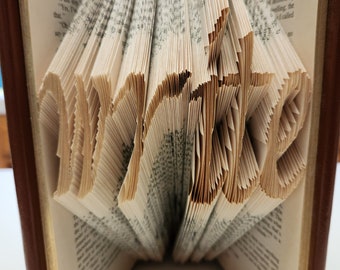 Folded Book Art: Upcycled Novel 'Write' Sculpture, Literary Gift