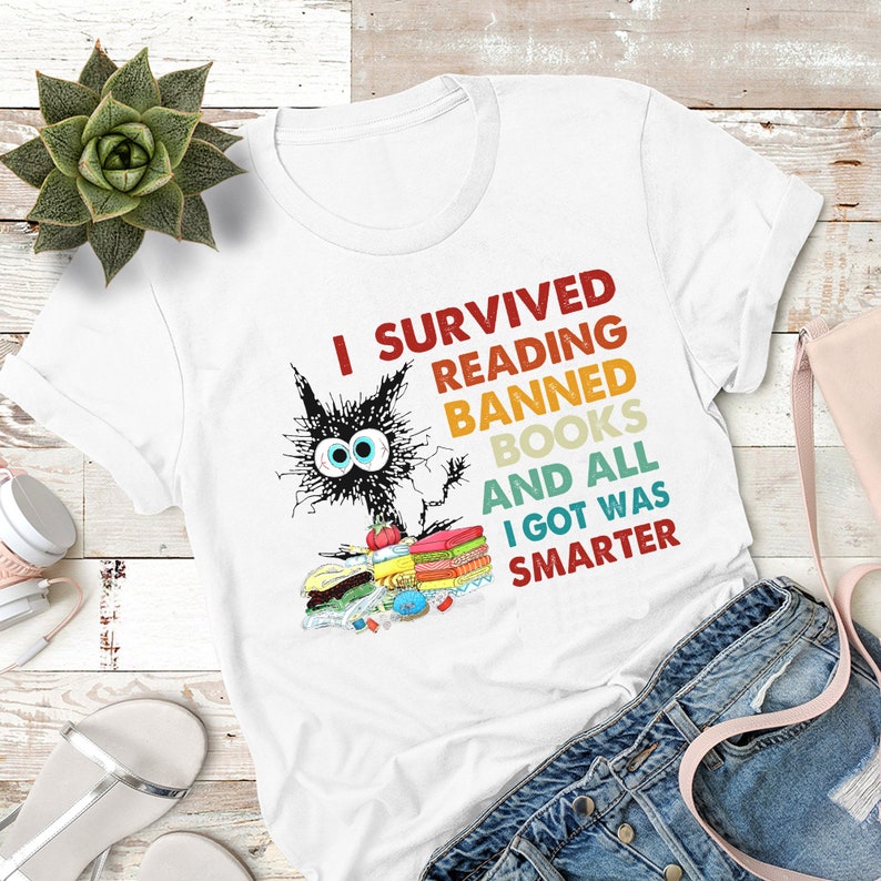 I Survived Reading Banned Books and All I Got Was Smarter - Etsy