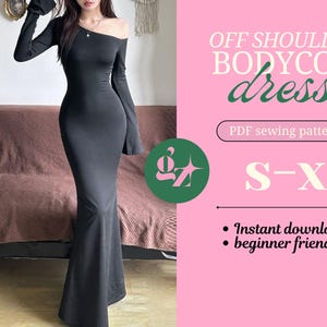 Puede incluir: Vestido negro ajustado con hombros descubiertos, manga larga en un lado y falda acampanada. La imagen incluye el texto "OFF SHOULDER BODYCON dress" y "PDF sewing pattern" con rango de tallas "s-xl".