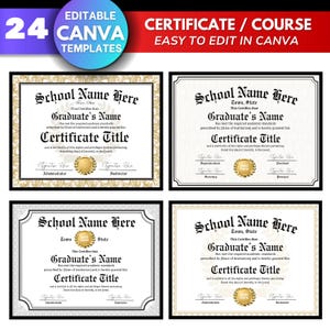 Pode incluir: Uma coleção de quatro modelos de certificados com bordas ornamentadas. Cada certificado apresenta o texto "School Name Here", "Graduate's Name" e "Certificate Title". A parte superior da imagem tem o texto "CERTIFICATE / COURSE EASY TO EDIT IN CANVA."