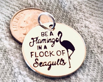 Be a Flamingo in a FLOCK of Seagulls pendant, Silver plated necklace, Be Yourself Necklace, Self Worth Jewelry, Positive charm