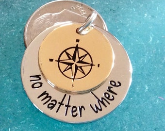 2 Piece No Matter Where Pendant, compass Charm, New Design, Mixed Metal necklace, Stamped Pendants, Friends pendant, bracelet charm, bangle