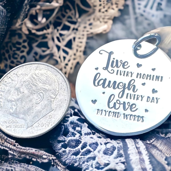 Live Every Moment, Laugh Every Day, Love Beyond Limits pendant, Silver plated necklace