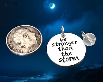 Be Stronger Than The Storm Word Charm Pendant, 2 piece charm pendant, courageous necklace, inspirational  jewelry