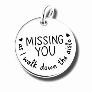 Missing you as I walk down the aisle’ word charm pendant, Silver plated necklace, missing you necklace, wedding Charm, bride Jewelry