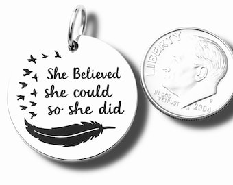 She Believed She Could So She Did Word Charm Pendant, Silver Plated Charm, Confidence Necklace,  Believe Charm, Empowerment Necklace