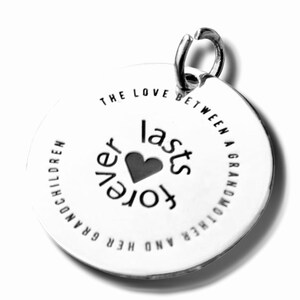 The Love Between a Grandmother and her Grandchildren Last Forever Pendant, Grandma necklace, Silver Plated Pendant, Our own design