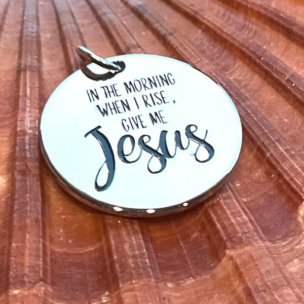 In the morning when I rise, give me Jesus word charm pendant, Silver plated necklaces, Faith necklace, Religious Jewelry