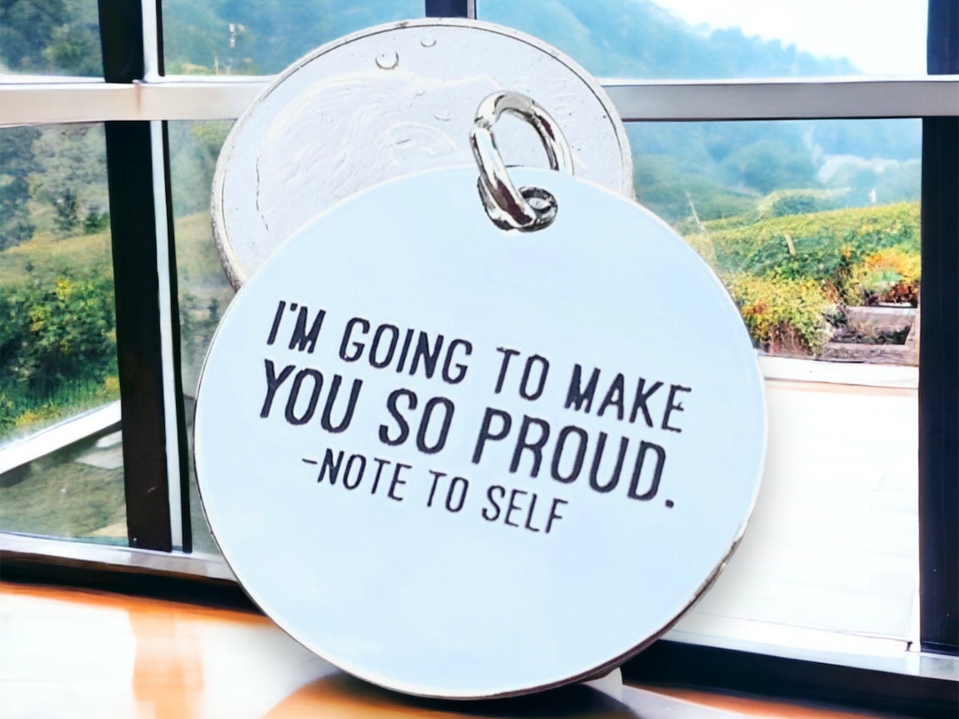 Im Going to Make You so Proud Note to Self Word Charm Pendant ...