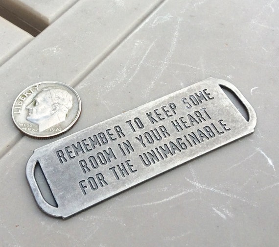Remember To Keep Some Room In Your Heart For The Unimaginable Bracelet Bank Inspirational Bracelet Stamped Blank Fast Shipping