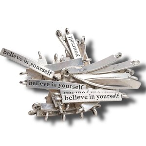 8 Believe in Yourself" Bracelet Blanks, Pendants, Inspiration, Words - FAST SHIPPING image 2