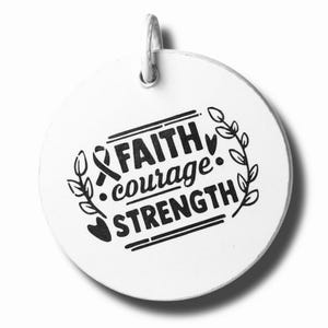 Faith, Courage and Strength’ Word Charm Pendant, Silver plated necklace, Awareness Jewelry, Strong Courageous pendant, Cancer Ribbon Charm