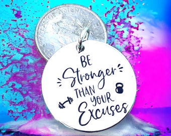 Be Stronger than your Excuses pendant, Silver Plated, Overcomer charm, Never Give Up necklace, No Excuses charm