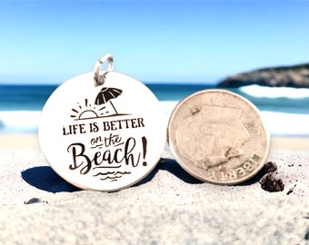 Life is Better on the Beach, Silver plated word charm necklace, Boho Jewelry, beach pendant, ocean charm, vacation jewelry