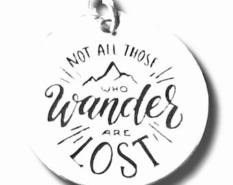 Not All Those Who Wander are Lost Arrow Pendants or Charms, Silver plated pendant - Vacation, Honeymoon, hiking, add birthstone, add initial