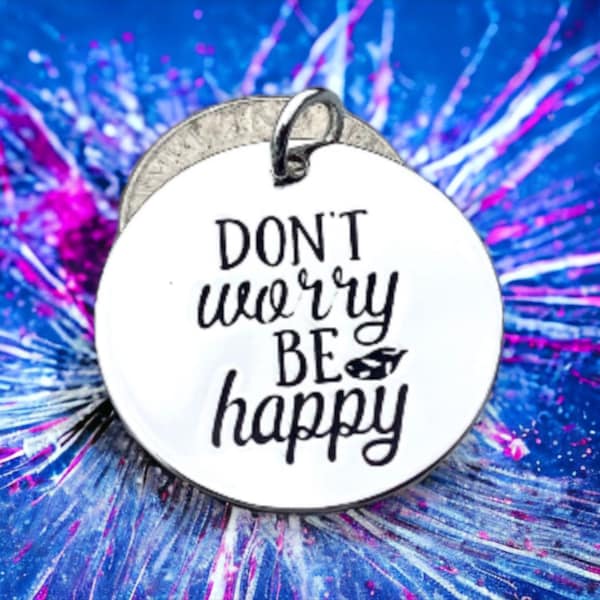 Don’t Worry Be Happy’ Word Charm Pendant, Silver plated necklace, Happiness necklace, create happiness Charm, Happiness Jewelry