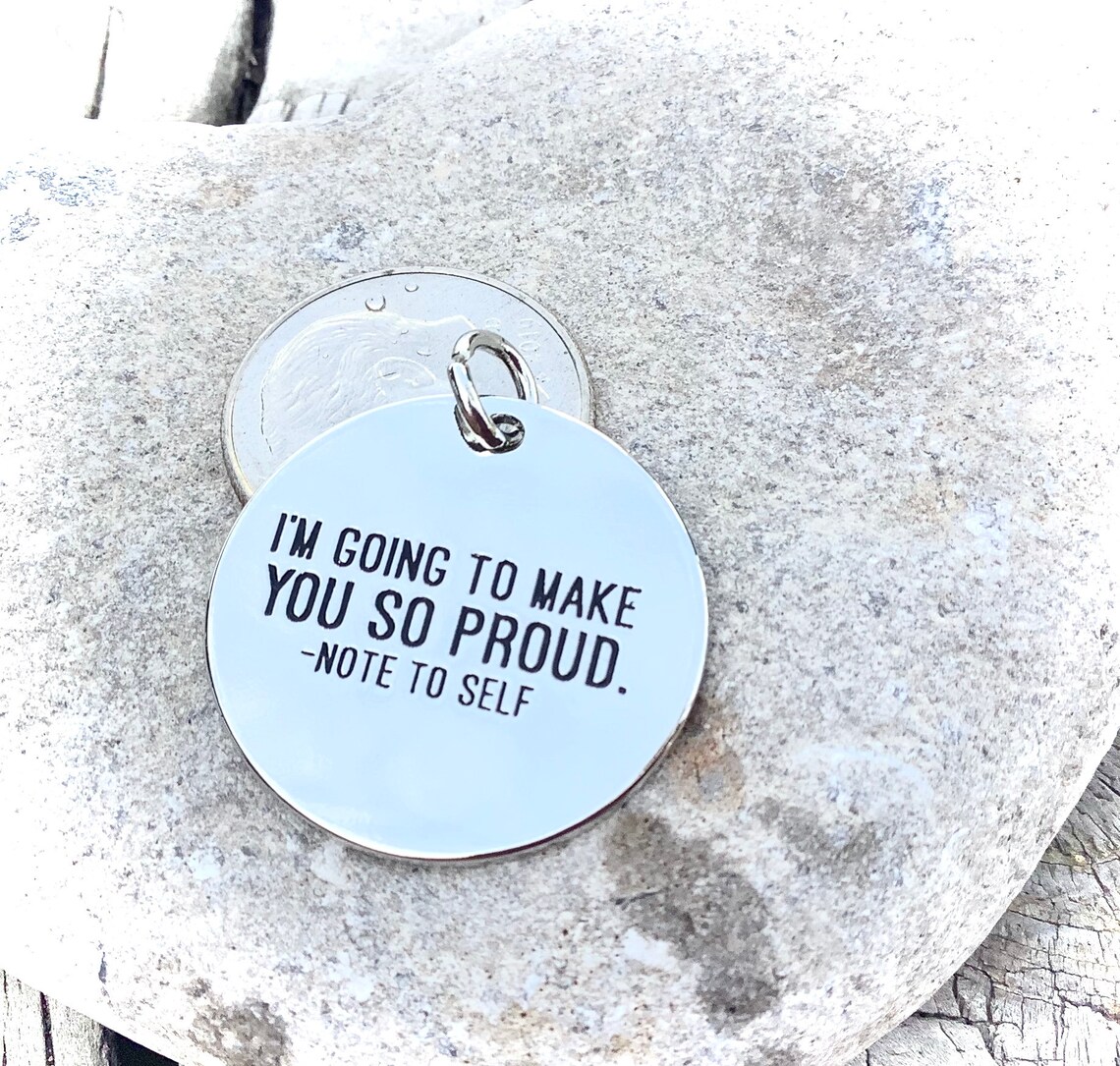 Im Going to Make You So Proud Note to Self Pendant | Etsy