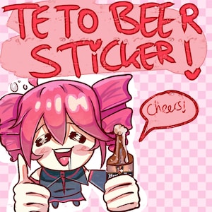 Kasane Teto Beer Sticker