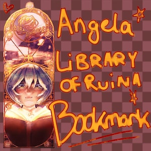 Angela Library of Ruina Bookmark!