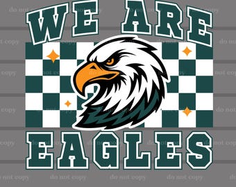 Eagles SVG, Eagles PNG, Eagles Svg Cricut Cutfile Eps, We are Eagles, Eagles Mascot, Eagles Vector, Eagles T-shirt, Logo, Eagles Sublimation