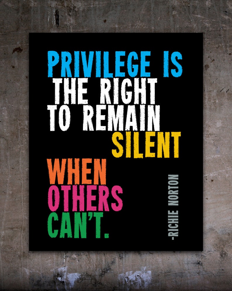 SOCIAL JUSTICE Poster  Anti  Racist White  Privilege Quote Etsy