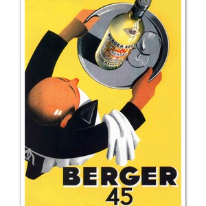 Puede incluir: Un anuncio vintage para Berger 45 Tipo Marseillais, un aperitivo franc&eacute;s. El anuncio presenta a un camarero sosteniendo una bandeja con una botella de Berger 45 y un vaso. El fondo es amarillo.