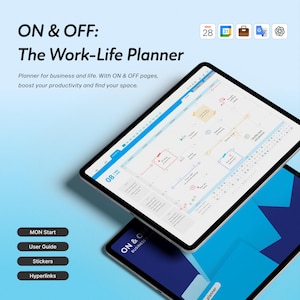 Może przedstawiać: Dwa tablety z tekstem "ON & OFF: The Work-Life Planner". Górny tablet wyświetla szczegółowy schemat blokowy. Dolny tablet wyświetla tekst "ON & OFF BUSINESS". Dodatkowy tekst zawiera "MON Start", "User Guide", "Stickers" i "Hyperlinks".