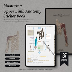 Puede incluir: Una imagen muestra un libro de pegatinas de anatomía digital titulado "Mastering Upper Limb Anatomy" en una tableta. La imagen muestra activos 3D interactivos y pegatinas editables. El libro incluye una guía del usuario, hipervínculos y 25 plantillas de notas.