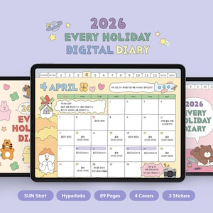 Może przedstawiać: Cyfrowy kalendarz na rok 2026, z kalendarzem na kwiecień i uroczymi ilustracjami. Tablet wyświetla tekst "EVERY HOLIDAY DIGITAL DIARY". Dodatkowy tekst to "SUN Start", "Hyperlinks", "89 Pages", "4 Covers" i "3 Stickers".