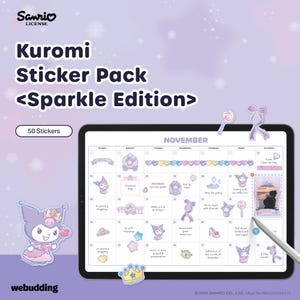 May include: A Kuromi sticker pack, "Sparkle Edition," with 50 stickers. The image shows a digital calendar for November with Kuromi-themed illustrations and stickers. The stickers include a crown, a bow, and a lollipop.