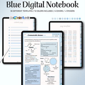 May include: A digital notebook with a blue theme, featuring the title "Blue Digital Notebook." The image showcases three tablets displaying different notebook pages, including a contents page, page templates, and a page on communicable diseases. The notebook includes 30 templates, 12 colors, 6 covers, and stickers.