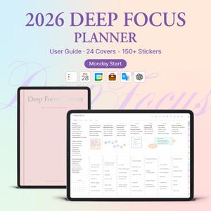 Op de afbeelding: Een digitale planner met de tekst "2026 DEEP FOCUS PLANNER". De afbeelding toont twee tablets, één met een weekplan en de andere met een omslag met de tekst "Deep Focus Planner". Inclusief een gebruikershandleiding, 24 covers en meer dan 150 stickers.