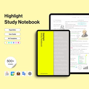 May include: A digital tablet displaying a study notebook with the title "Highlight Study Notebook." The notebook has a bright yellow cover and includes features like hyperlinks, a user guide, and 56 templates. The image also shows a second tablet with study notes.