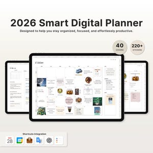 Może przedstawiać: Trzy tablety cyfrowe wyświetlają Smart Digital Planner 2026. Ekrany pokazują widoki kalendarza i ikony. Obraz wyróżnia 224 naklejki, 40 okładek i beżowy kolor. Tekst u góry brzmi "2026 Smart Digital Planner".
