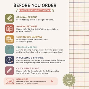 A list of important information for customers to know before placing an order, including details about the original designs, have questions, continuous yardage, printing margin, processing & shipping, and check print scale. The image also includes icons for email, a message to send a message before ordering, and a thank you message. The text is clear and concise, providing essential information for customers to make informed decisions about their purchases.