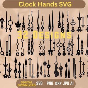 May include: A collection of 32 black clock hands in various decorative designs. The image includes hands with butterfly, heart, and floral motifs, along with the text "Clock Hands SVG" and "32 Designs". Digital download formats are listed.