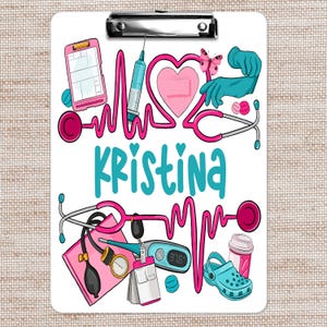 Personalized Nurse Clipboard, Nurse Gift, Nurse Appreciation Gift, Gift for Nurse, Personalized Clipboard, Custom Clipboard, Design 001