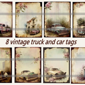 May include: Eight vintage truck and car tags with a distressed, aged paper background. Each tag features a different vintage vehicle with floral accents and a lined writing space.