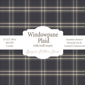 May include: Windowpane plaid pattern in a seamless design. The pattern features a dark gray background with a grid of beige and light gray lines, creating a classic windowpane effect. The image includes text that reads "Windowpane Plaid" and "Bayona Pattern House."