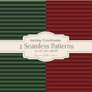 May include: Two seamless digital patterns featuring horizontal stripes in dark green and deep red. A central cream-colored label displays the text: Holiday Coordinates, 2 Seamless Patterns, 12 x 12 inches, JPG, 300 DPI, and Bayona Pattern House.