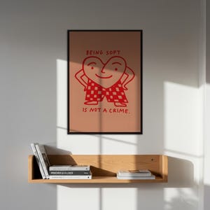 Póster motivacional "Ser blando no es un crimen", arte mural caprichoso, impresión con cita positiva, decoración tipográfica enmarcada para el hogar o la oficina.