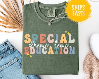 Special Education Shirt | SPED Dream Team T-Shirt | Back to School Teacher Tee | Comfort Colors® Top | SPED Gift | Inclusive Ed Shirt