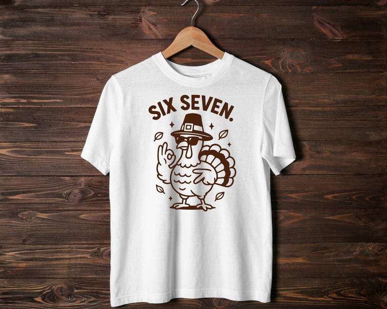 Six Seven Turkey SVG Png,turkey Thanksgiving Svg,67 Turkey Svg,cozy ...