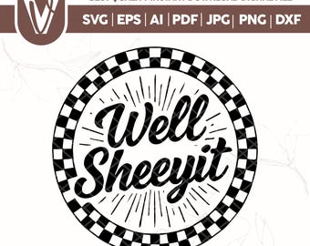 Well Sheeyit SVG, Funny Vulgar Distressed Font (Digital Download)