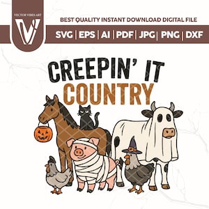 May include: Digital file with a Halloween design. It features a horse with a pumpkin, a black cat, a pig in bandages, a cow in a ghost costume, and two chickens. The text reads "CREEPIN' IT COUNTRY".