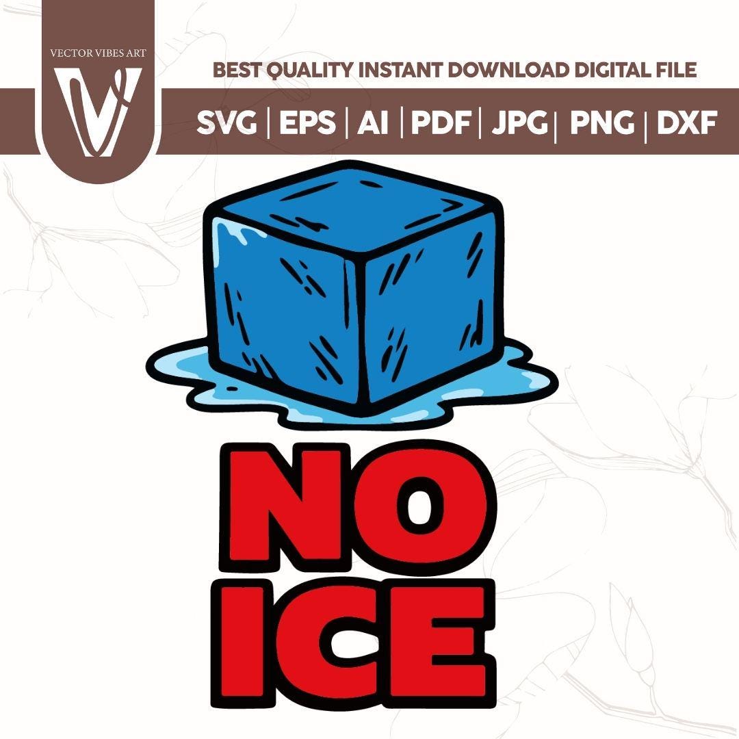 Ice No Label NO ICE Protest Sign, Melting Ice Cube Graphic (digital Files Svg, Png ...