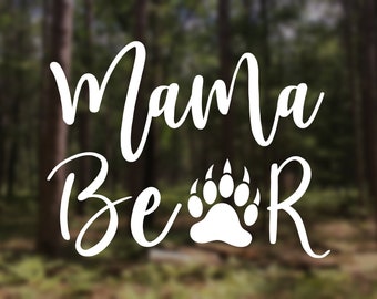 Mama Bear Vinyl Decal Sticker, Mom Gift, Mother’s Day Gift,  Car iPad Tumbler Laptop Water bottle