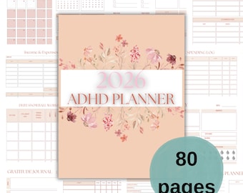 May include: A peach-colored 2026 ADHD planner with floral accents and the text "2026 ADHD PLANNER." The planner includes calendar pages, daily planner sections, and financial tracking pages. The image also shows a teal circle with the text "80 pages."