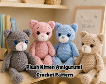 Plush Kitten Amigurumi Crochet Pattern, Cute Cat Crochet Pattern Toy, Plushie Yarn Amigurumi Kitten, Kitten Toy PDF Pattern, DIY Kitten